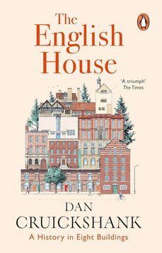 The English House. A History in Eight Buildings 100347 фото