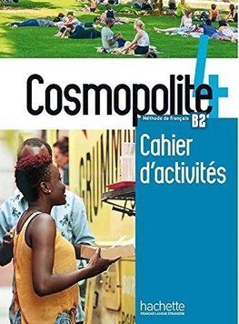 Cosmopolite Niveau 4: Cahier d'activites B2 + CD audio 70000 фото