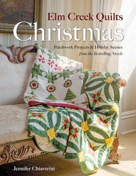 Elm Creek Quilts Christmas. Jennifer Chiaverini 107371 фото