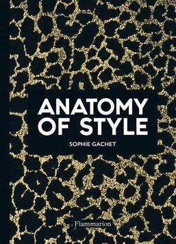 Anatomy of Style. Софі Гаше 18473 фото