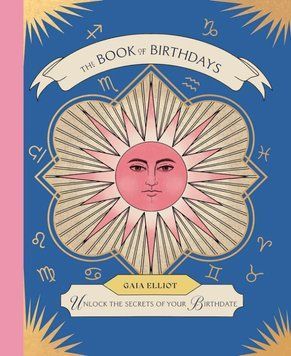 The Book of Birthdays. Unlock the Secrets of Your Birthdate 99012 фото